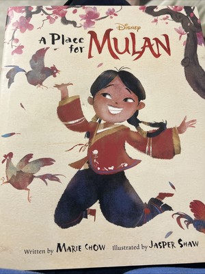 Disney A Place for Mulan by Marie Chow, Illustrated by Jasper Shaw