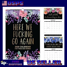 Wall Calendar "Here We F**king Go Again" 2026 for Tired Women
