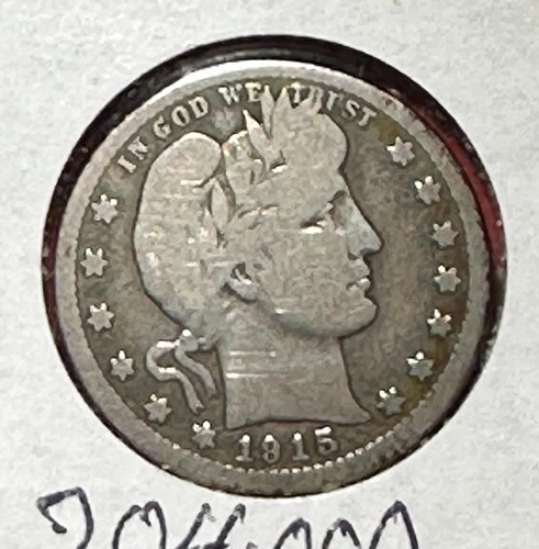 1915S US Barber SILVER Quarter "San Francisco" Mint! Good! Low Mintage 704K!
