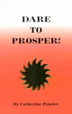 Dare to Prosper! - Paperback By Ponder, Catherine - VERY GOOD