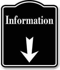 Information Down Arrow BLACK Aluminum Composite Sign