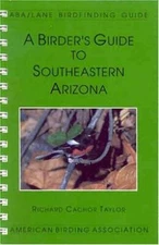 A Birders Guide to Southeastern Arizona (LaneAba Birdfindin - ACCEPTABLE