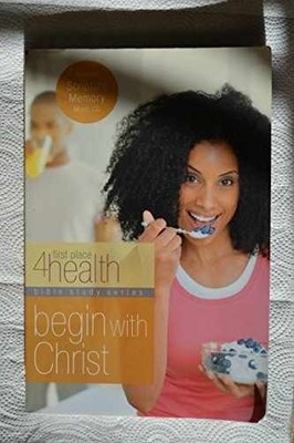 Begin With Christ (First Place 4 - Paperback, by First Place 4 - Very Good