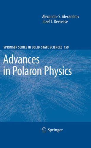 Springer Series in Solid-State Sciences Ser.: Advances in Polaron ...