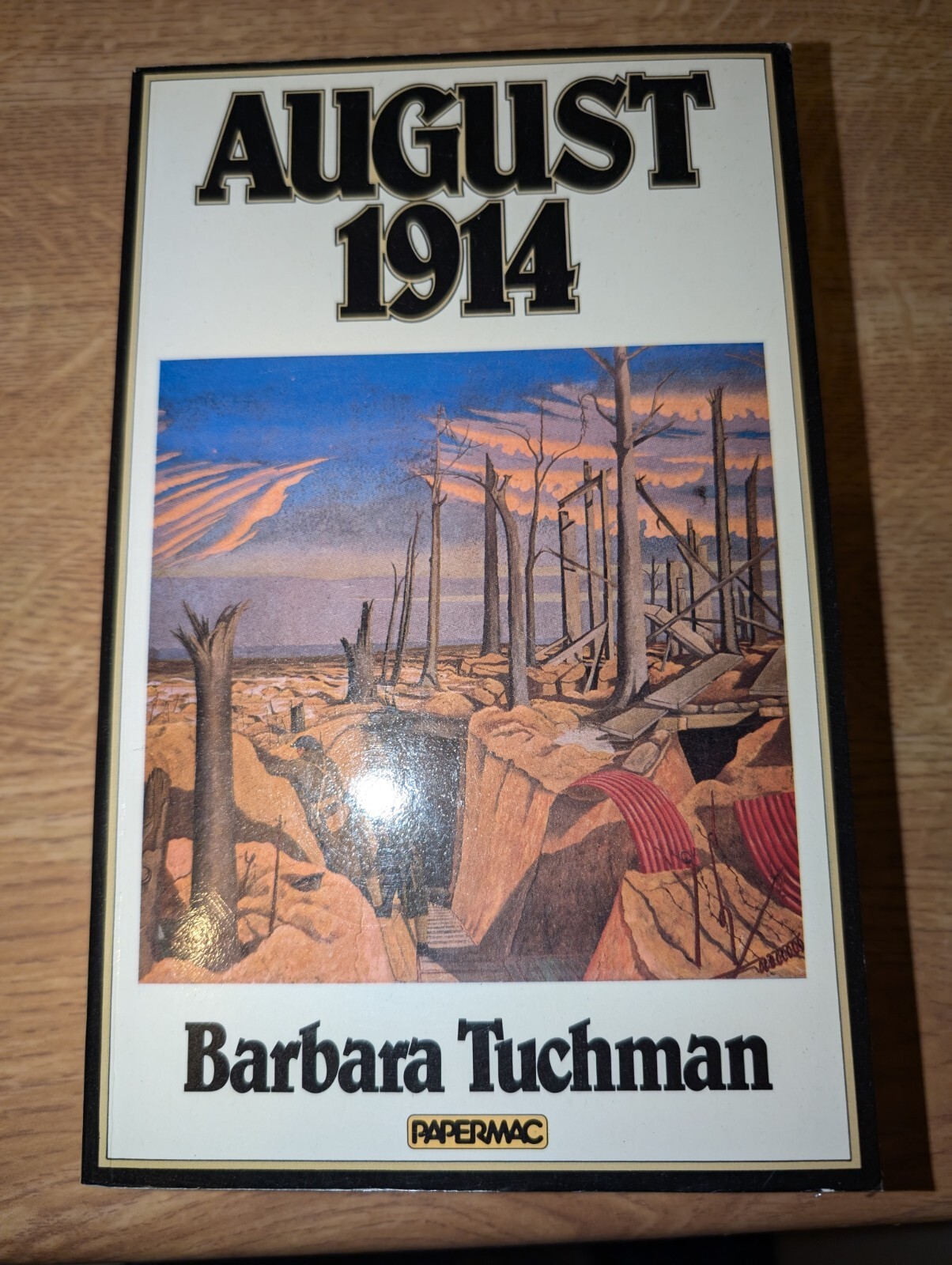 August 1914 (Papermacs) By Barbara W. Tuchman