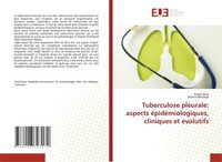 Tuberculose Pleurale: Aspects éPidéMiologiques, Cliniques Et éVolutifs Sabrine B