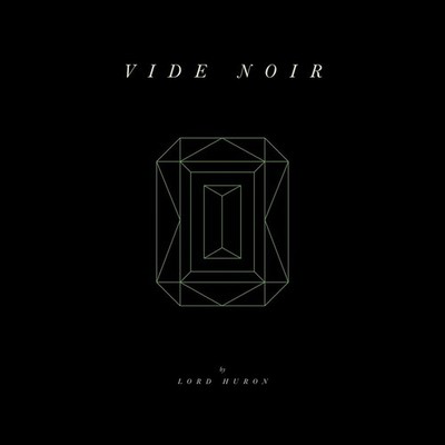 LORD HURON - VIDE NOIR * NEW CD