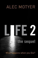 Life 2: The Sequel | What Happens When You Die? | Alec Motyer | Englisch | Buch