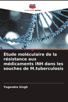 ÉTude MoléCulaire De La RéSistance Aux MéDicaments Inh Dans Les Souches De...