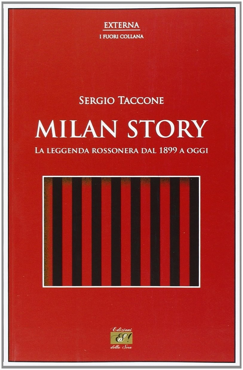 Миланский рассказ Серджио Такконе. Легенда о россонере, 18-й том (в мягкой обложке) (ИМПОРТ ИЗ Великобритании)