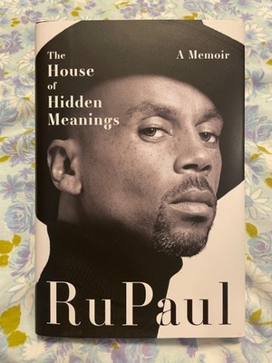 BOOK The House of Hidden Meanings A Memoir RU PAUL Hardcover HC 1st Edition 2024