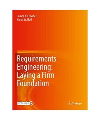 Requirements Engineering: Laying a Firm Foundation, Hoff, Curtis W.