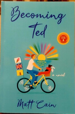 ARC Paperback - Becoming Ted by Matt Cain (2024)
