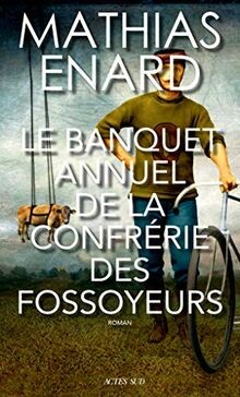 Le Banquet annuel de la Confrérie des fossoyeurs von Ena... | Buch | Zustand gut
