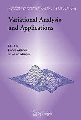 79: VARIATIONAL ANALYSIS AND APPLICATIONS (NONCONVEX By Franco Giannessi VG