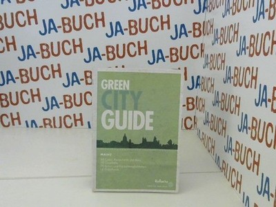 Green City-Guide Mainz. Reflecta, Rethink Your World Editions. [Red.-Leitung: Sa
