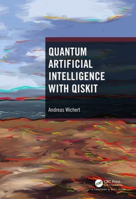 QUANTUM ARTIFICIAL INTELLIGENCE WITH QIS by WICHERT, ANDREAS Hardback Self Help