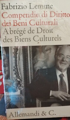 Compendio di diritto dei beni culturali. Abrégé des droit des biens culturels