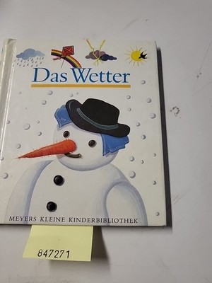 Das Wetter (Meyers kleine Kinderbibliothek) Schönfeldt, Sybil: