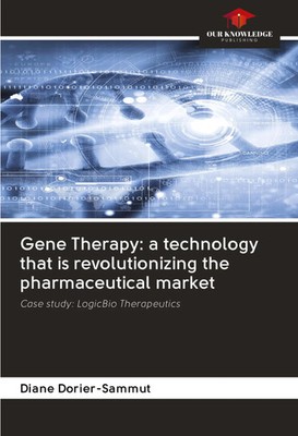 Diane Dorier-Sammut | Gene Therapy: a technology that is revolutionizing the...