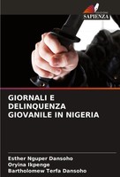Giornali E Delinquenza Giovanile IN Nigeria Esther Nguper Dansoho (U. A.) Buch