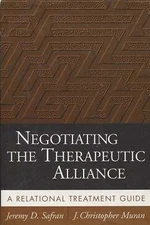 Jeremy D Safran : J / Negotiating the Therapeutic Alliance Relational 1st 2000