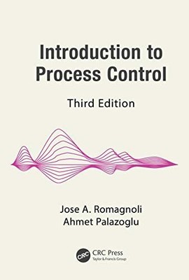 Introduction to Process Control, Hardcover by Romagnoli, Jose A.; Palazoglu, ...