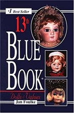 13th Blue Book Dolls and Values Paperback Jan Foulke