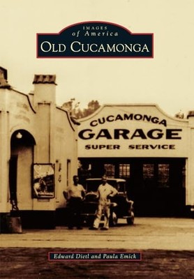 Old Cucamonga by Paula Emick (2015, Trade Paperback)
