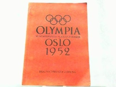 Olympia Oslo 1952. VI. Winterspiele 14. bis 25. Februar. Braunschweiger Zeitung 