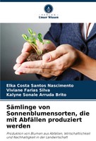 Elka Costa Santos Nascimento (U. A.) | SäMlinge Von Sonnenblumensorten, Die...