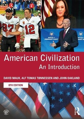 David Mauk John Oakland Alf Tomas Tønnessen American Civilization (Paperback)