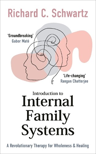 Richard Schwartz Introduction to Internal Family Systems (Tascabile)