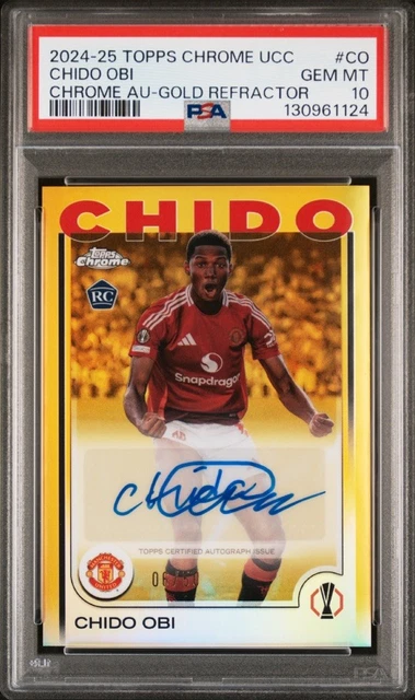 2024-25 Topps Chrome UCC #CO Chido Obi Rookie Gold Ref Auto /50 PSA 10 Pop 1 ManU