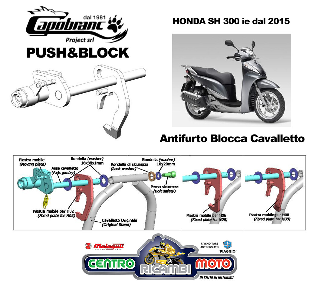 Antifurto Blocca Cavalletto Push Block Honda SH 300 ie ABS Start