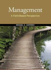 Management: A Faith-Based Perspective - Hardc...