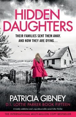 Hidden Daughters: A totally addictive and unputdownable serial killer thriller b