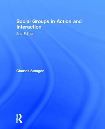 Social Groups in Action and Interaction - 2nd Edition