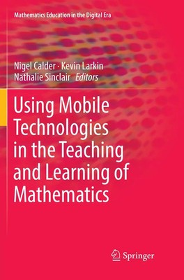 Nigel Calder (u. a.) | Using Mobile Technologies in the Teaching and Learning...
