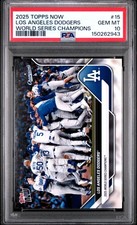 TOPPS NOW LOS ANGELES DODGERS WORLD SERIES CHAMPIONS LOS ANGELES DODGERS PSA 10