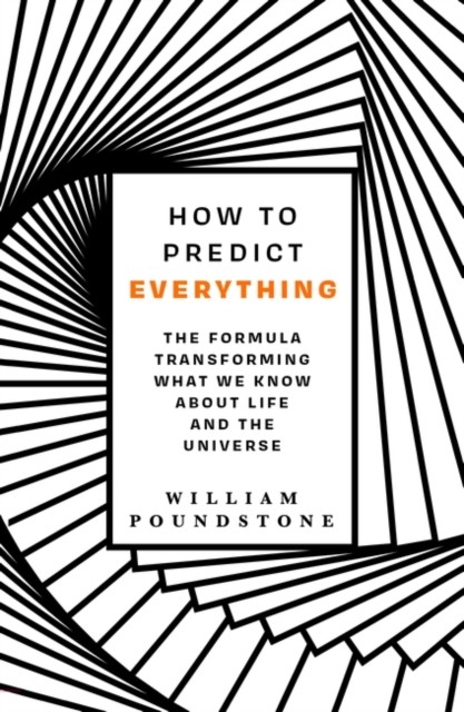 How to Predict Everything: The Formula by William Poundstone (PB 2020) - Image 4