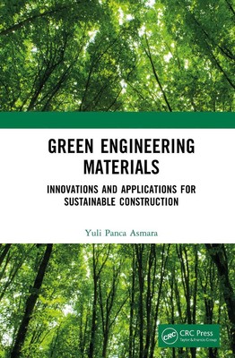 Green Engineering Materials: Innovations and Applications for Sustainable Constr