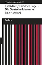 Die deutsche Ideologie. Eine Auswahl. : Marx, Karl;... | Buch | Zustand sehr gut