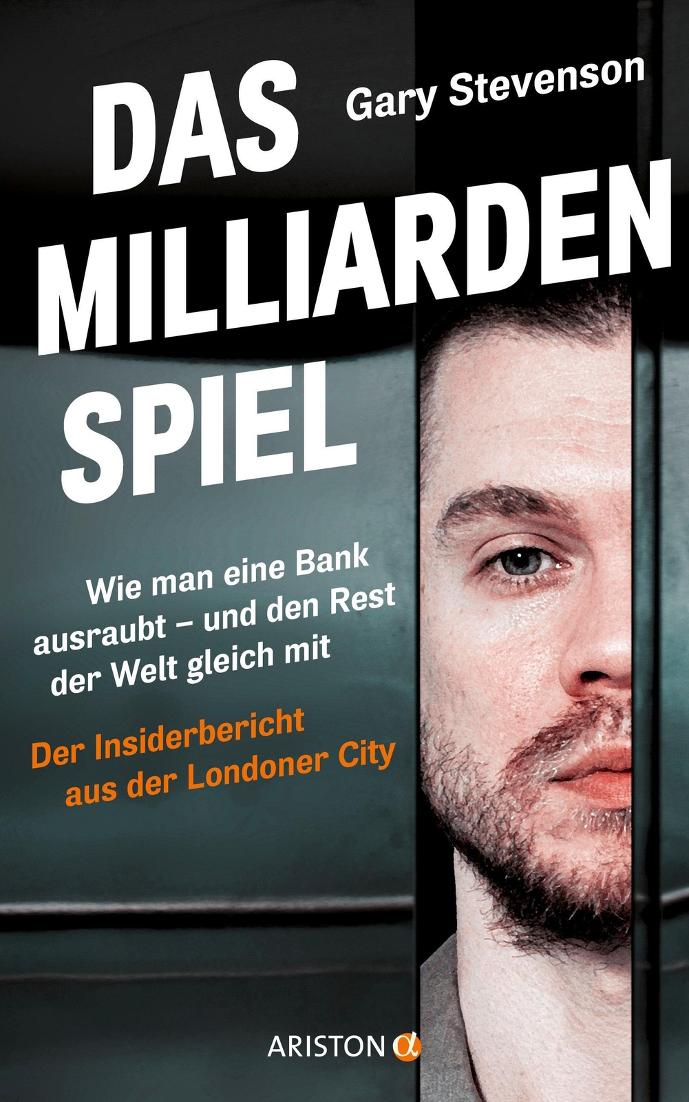 Das Milliardenspiel Gary Stevenson