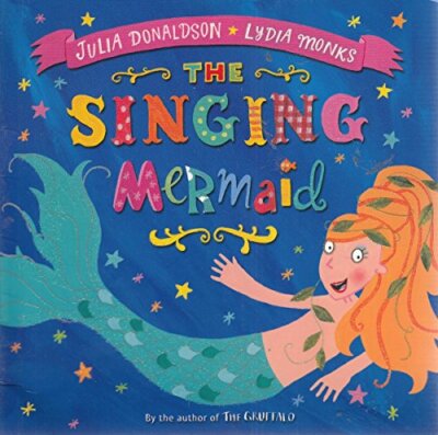 Singing Mermaid Reduced Pb by Donaldson Julia 1447276884 FREE Shipping