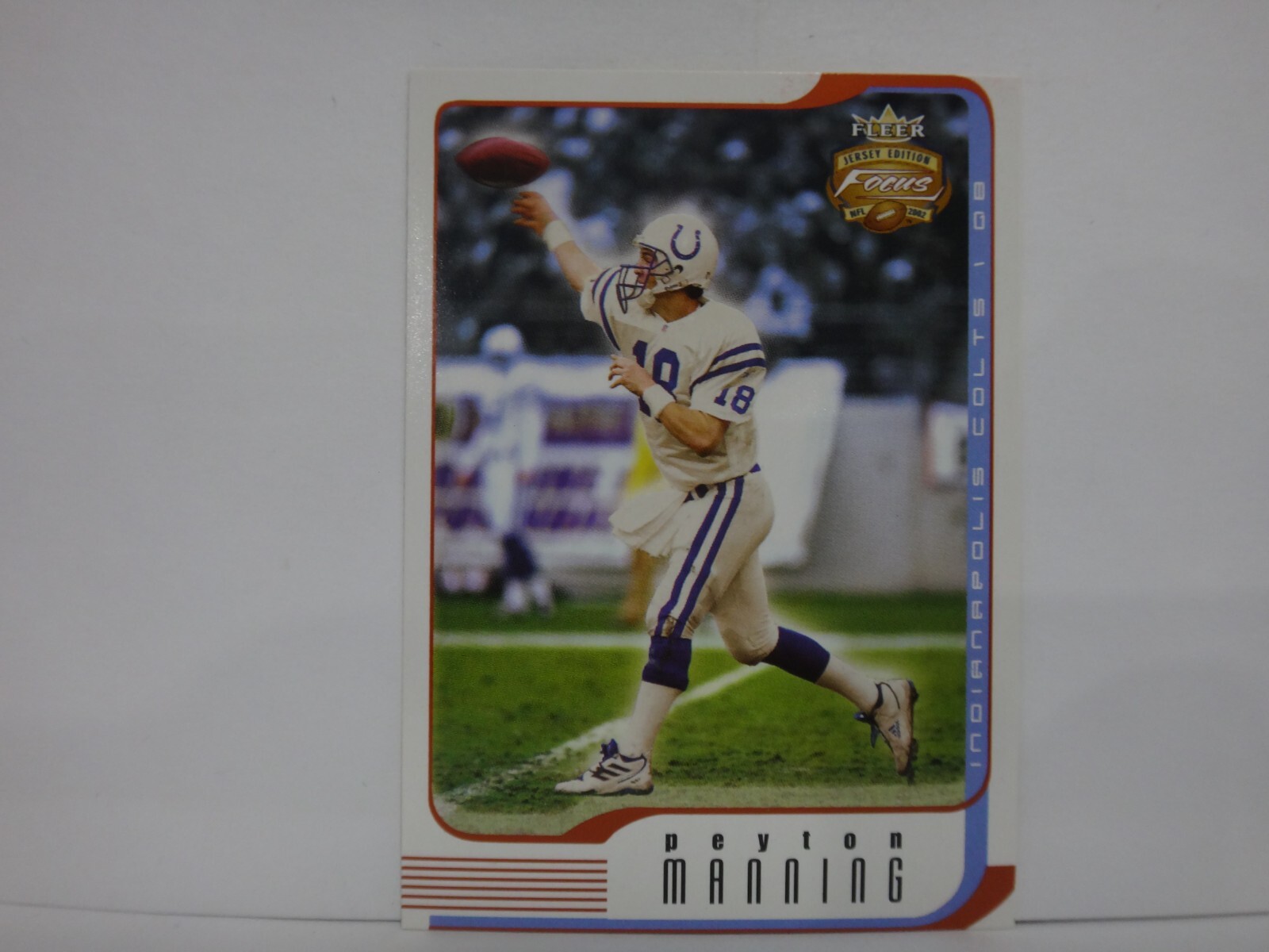 2002 Fleer Focus Jersey Edition Peyton Manning #60 HOF