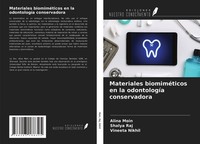Materiales BiomiméTicos En La OdontologíA Conservadora Alina Moin