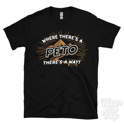 WHERE THERE'S A PETO... T-SHIRT name surname funny family gift idea