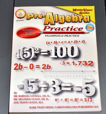 Pre-Algebra Examples & Practice Middle/Upper Grades by Dr. Sandall & Dr. Olson
