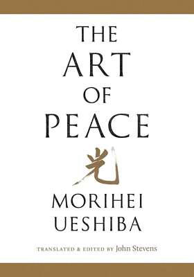 The Art of Peace: 13 (Shambhala Pocket Library), John Stevens, Very Good conditi